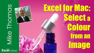 Excel for Mac: Colour Matching from an Image or Screen Element (Plus Bonus Tip)