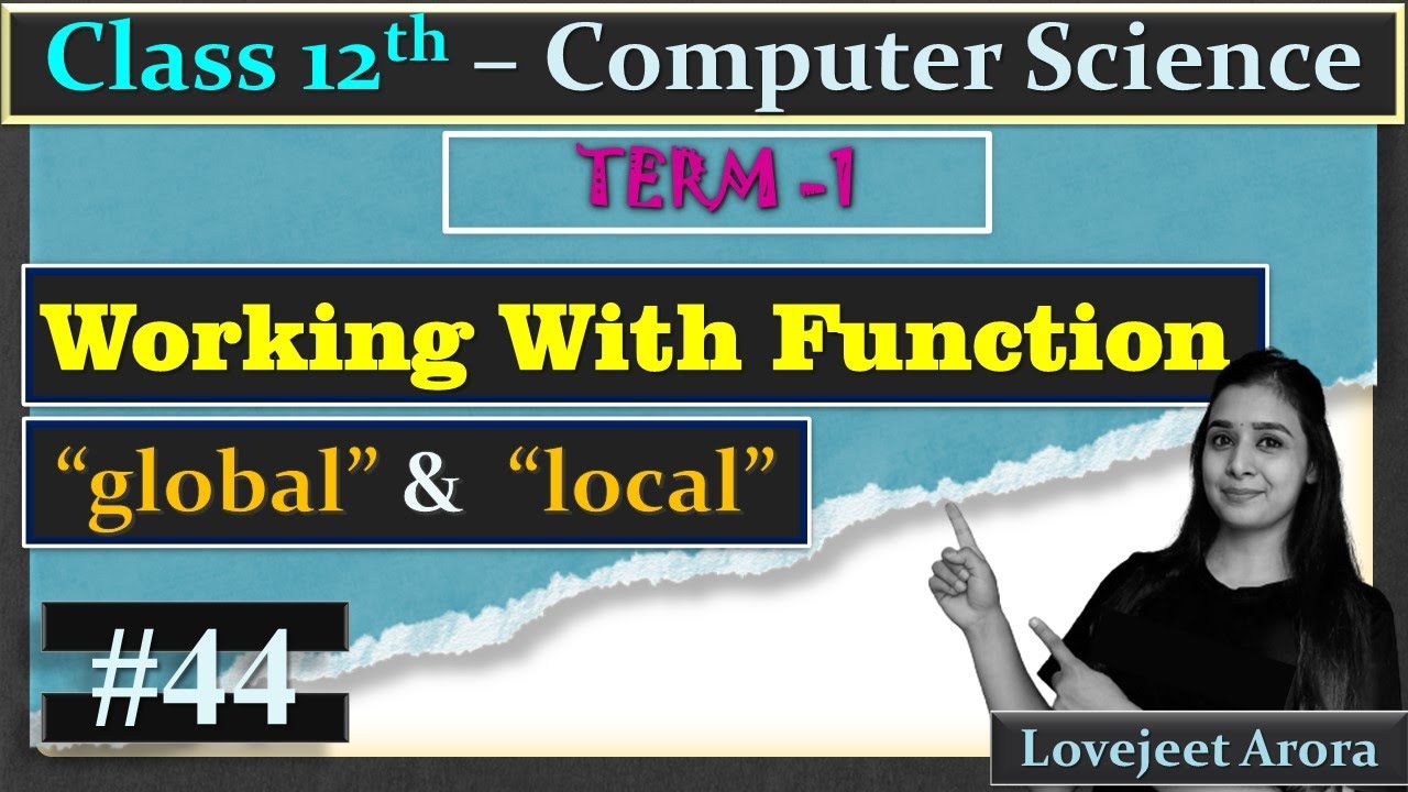 TERM 1-Complete 12th Computer Science | Working With Function - “global ...