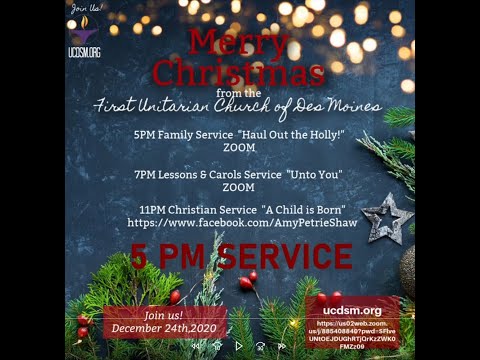 UCDSM Service 5pm Dec 24 2020 Christmas Eve Family Service