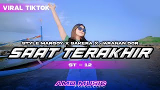 DJ Margoy - SAAT TERAKHIR St12 Sakera Style X Jaranan Dorrr || Amd Music