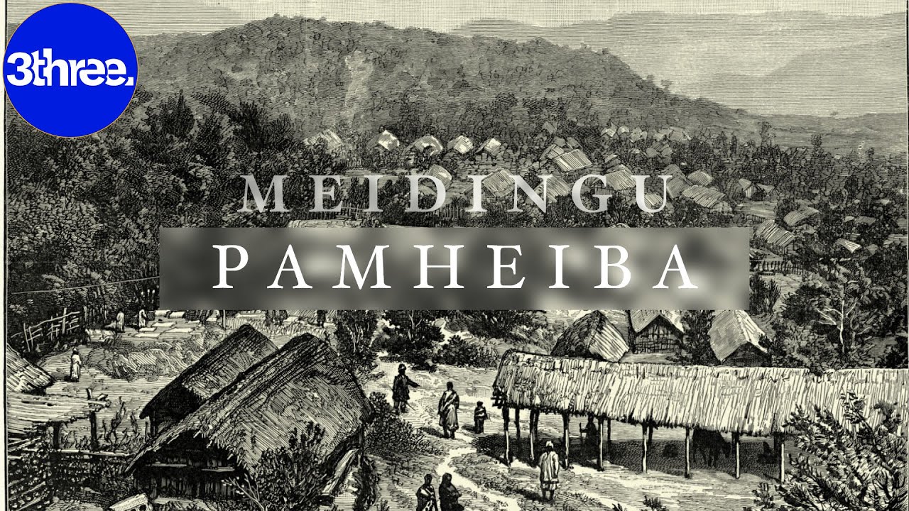 Памхейба: История Манипура | Манипури (02)