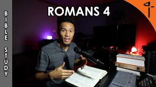 Romans 4 Bible Study | It Was Abraham's Faith Not His Works