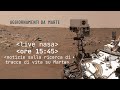 LIVE - Conferenza NASA sulla Ricerca della Vita su Marte!