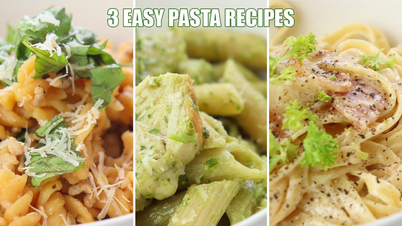 Three Easy and Delicious Pasta Recipes YouTube