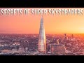 Building The World&#39;s Tallest Buildings &amp; The Secrets Behind Them