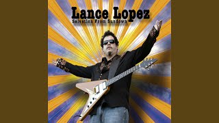 Video thumbnail of "Lance Lopez - One Half Hour"