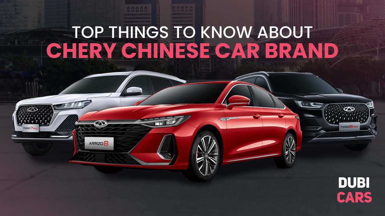 Surprising Facts About Chery Chinese Cars