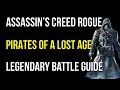 Assassin&#39;s Creed Rogue Legendary Battle: Pirates Of A Lost Age (Cauldron/Pilgrim Legendary Ships)