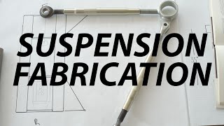 Race Car Suspension Fabrication