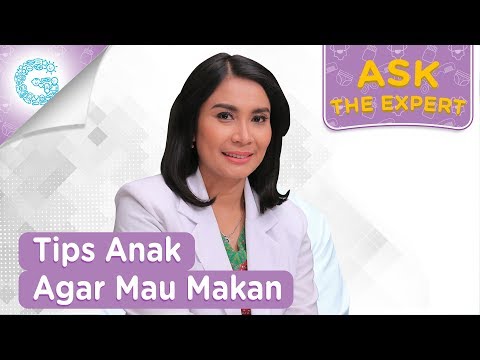 Trik Agar Anak Mau Makan - dr. Lucia Nauli Simbolon, SpA