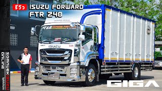 รีวิว ISUZU FORWARD FTR 240 แรงม้า รถ 6 ล้อขนาดใหญ่ แปลงหน้า GIGA แบบเจาะลึก! 2024