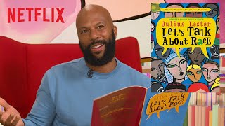 Common Reads "Let's Talk About Race" | Bookmarks | Netflix Jr