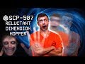 SCP-507 - Reluctant Dimension Hopper (Complete) : Safe : Extradimensional SCP