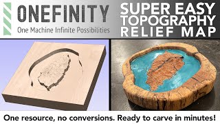 EP 19 Onefinity CNC - SUPER Easy 3D Topography Map