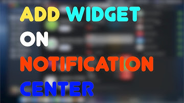How to Add Remove widget on notification center(Mac)