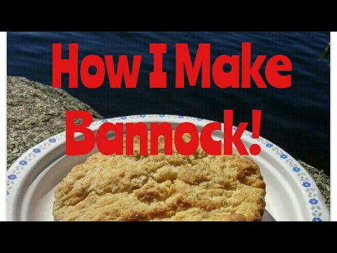 How I Make Bannock for the Trail!