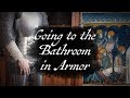How Did Knights in Armor go to the Bathroom?