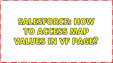 Salesforce: How to access Map values in VF page?