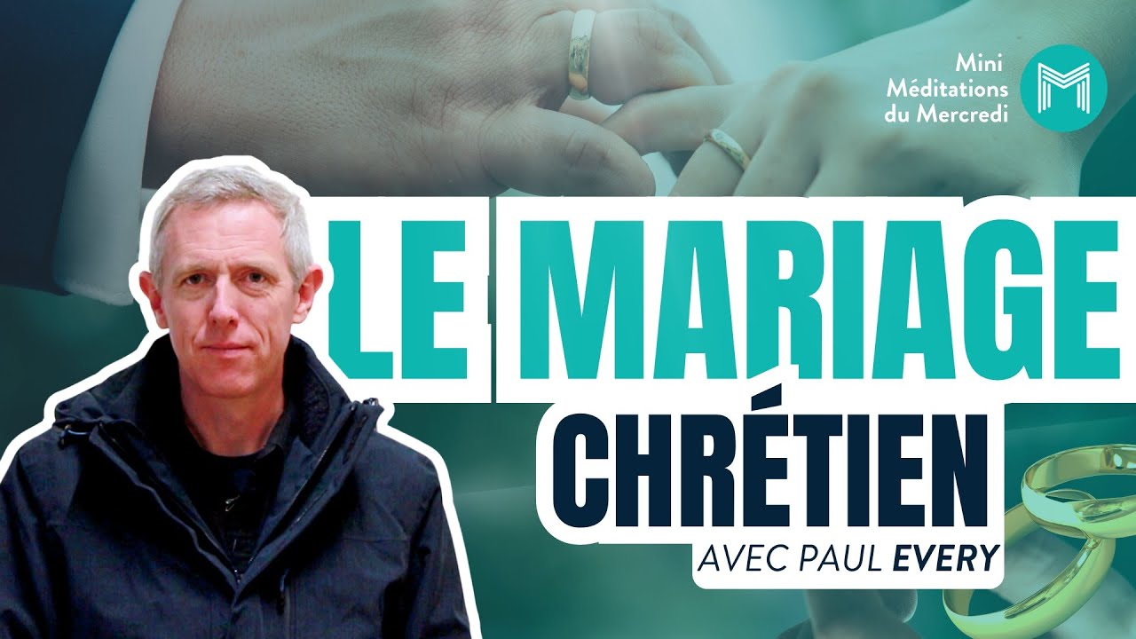 Le mariage chrétien (MMM 617)