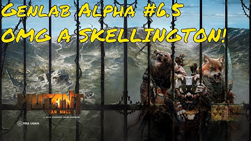 OMG A SKELLINGTON! | Mutant Genlab Alpha #6.5