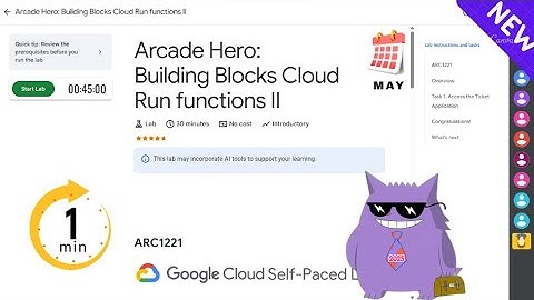 Arcade Hero: Building Blocks Cloud Run functions II  | #2025 | #ARC1221 |#qwiklabs |Solution