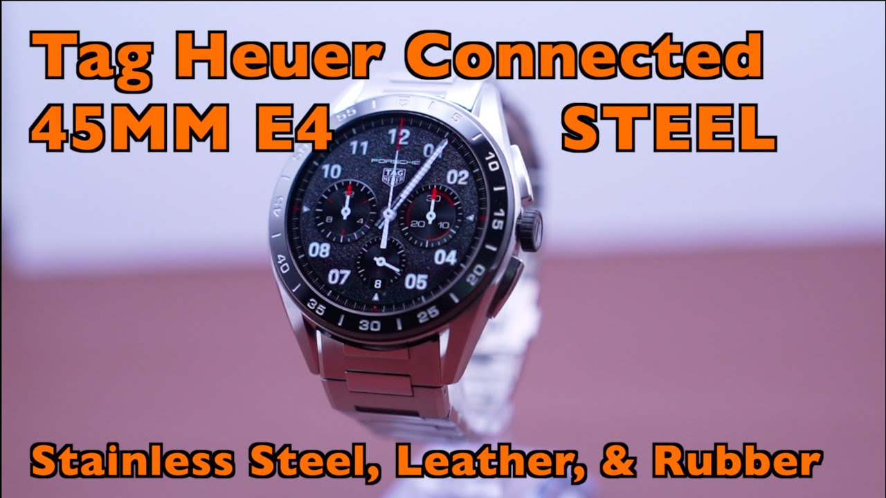 Tag Heuer Connected Calibre E4 45mm review: big and bold