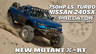 750hp LS‑Turbo Nissan 240SX Pre‑Runner on Predator New Mutant X-RTs!