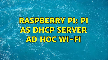 Raspberry Pi: Pi as DHCP server ad hoc Wi-Fi