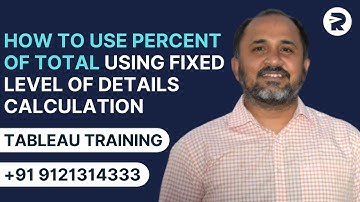 How to Use Percent of Total Using Fixed Level of Details Calculation | Tableau Tutorials | Rayapati