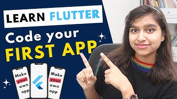 Build Your Very First Flutter App | Flutter Tutorial for Beginners -  Learn Flutter
