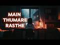 Main Tumhare Raaste | FineTune Music