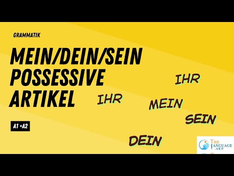 Learn German Possessive Artikels Mein/Dein/Sein/Ihr