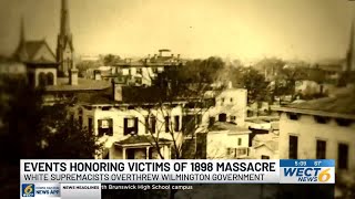 New Hanover Co. Hosting Events In Observance Of 1898 Wilmington Macre And Coup Detat