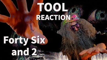 TOOLsday!! First Time Reaction TOOL "Forty Six and 2"