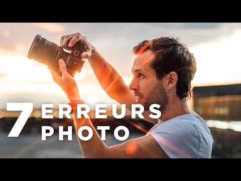 7 ERREURS PHOTO Que je vois tout le temps!