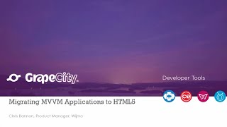 Webinar: How to Migrate MVVM to HTML5