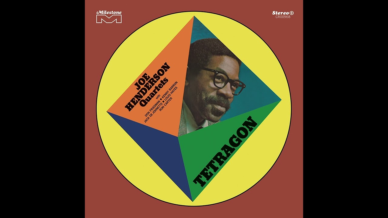 Joe Henderson - Tetragon (Full Album - Remastered 2026) - YouTube