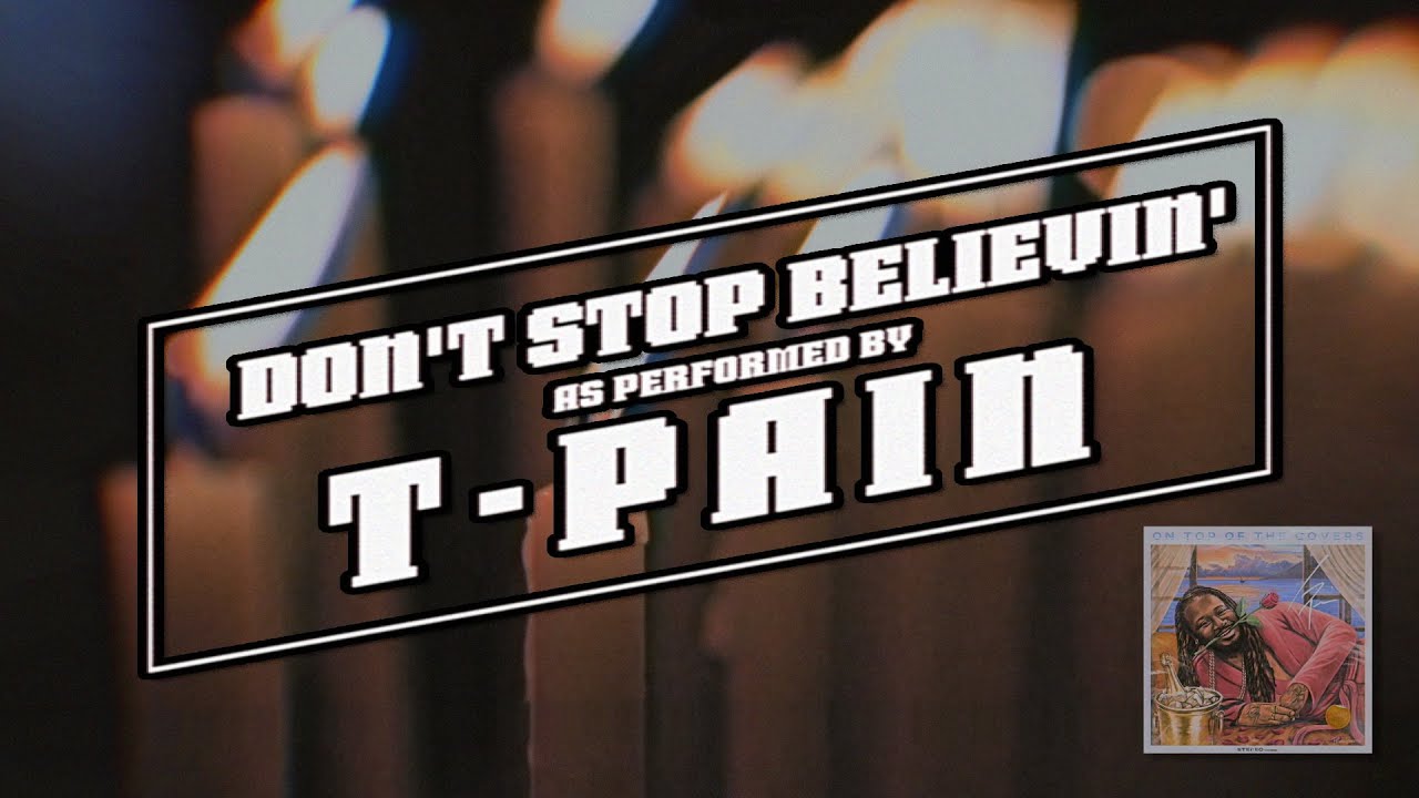 Don't Stop Believin'