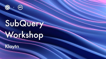 Klaytn x SubQuery Indexing Workshop