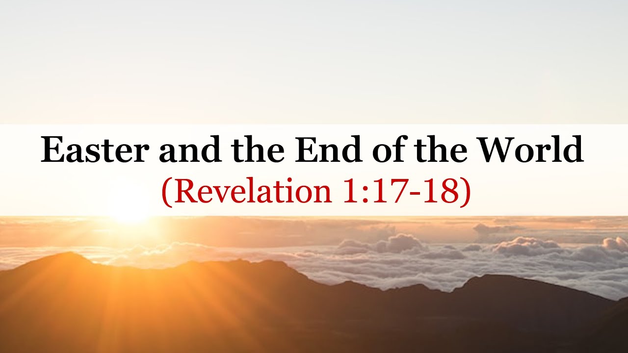 Revelation 1 17 18 Niv
