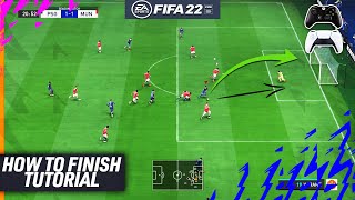 HOW TO FINISH IN FIFA 22!! TUTORIAL ON HOW TO SCORE GOALS 1on1 vs THE GK!!