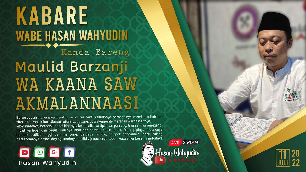 Kabare Wabe Hasan Wahyudin  || Wa Kaana SAW Akmalannaasi
