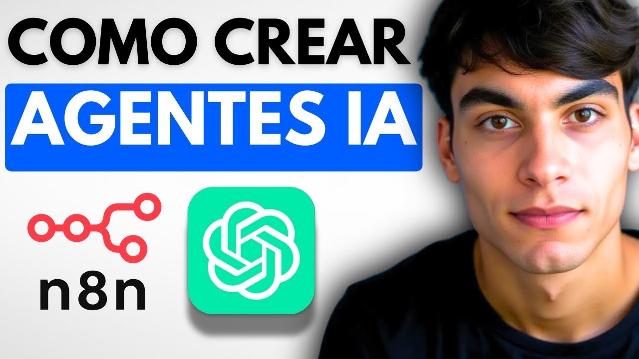 Como Crear un AGENTE DE IA Desde Cero (n8n) | Paso a Paso - YouTube