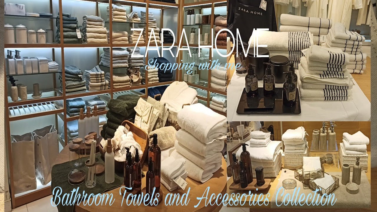 ZARA HOME NEW COLLECTION W202 | BATHROOM TOWEL AND ACCESSORIES COLLECTION |  SHOPING WITH ME - YouTube