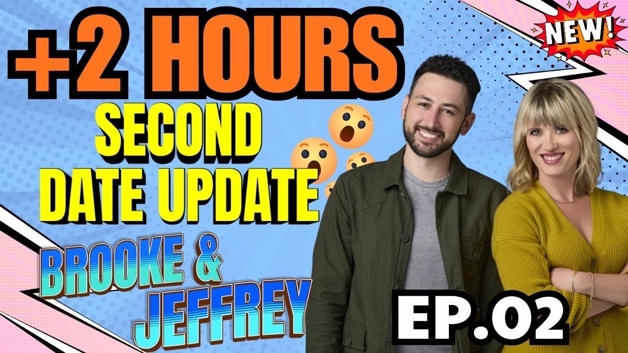 Brooke & Jeffrey Second Date Update | “Wait… Did You Mean That?” Sparks Everything 😳🔥