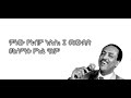 Tilahun Gessesse Akal Aynshinlyrics Music