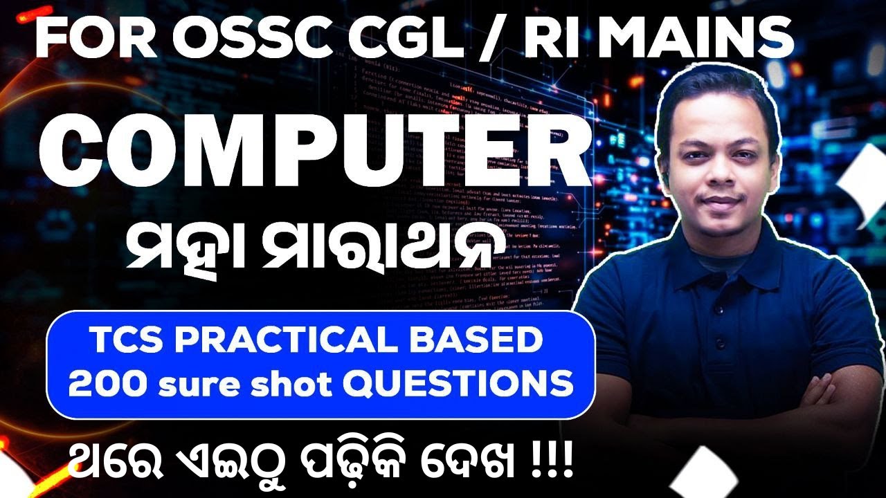 Computer Maha marathon for OSSC CGL & RI mains |TCS practical based 200 sure shot questions | PART 2