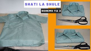 Download Jinsi Ya Kushona Shati Ya Shule How To Sew Shart For The School Uniform Sehemu Video MP3 Jinsi Ya Kushona Shati Ya Shule How To Sew Shart For The School Uniform Sehemu