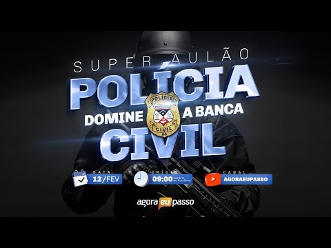 Super Aulão - Polícia Civil de Rondônia - Agora Eu Passo (AEP)