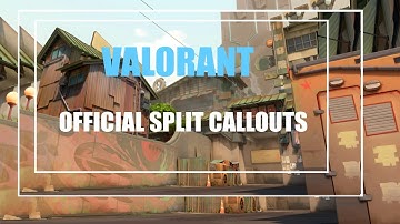 Split | Official Valorant Split Map Callouts